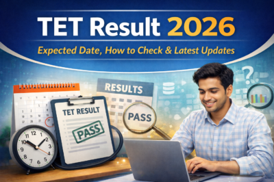 TET Result 2026 – Expected Date, How to Check & Latest Updates